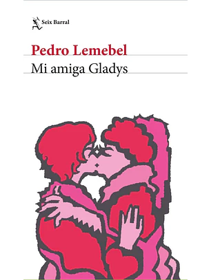 Mi Amiga Gladys (Edicion 2026)