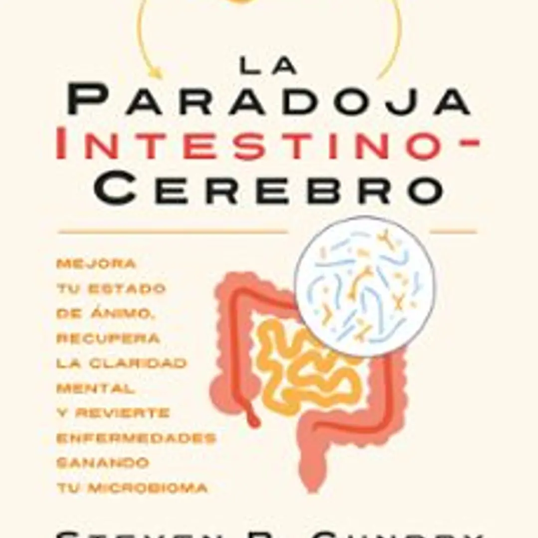 La Paradoja Intestino-cerebro 1