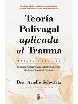 Teoria Polivagal Aplicada Al Trauma