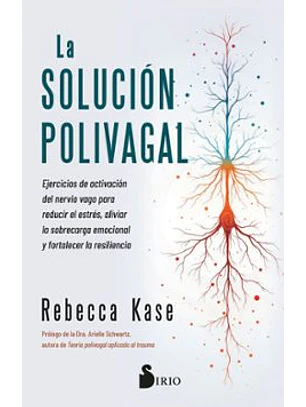 La Solucion Polivagal