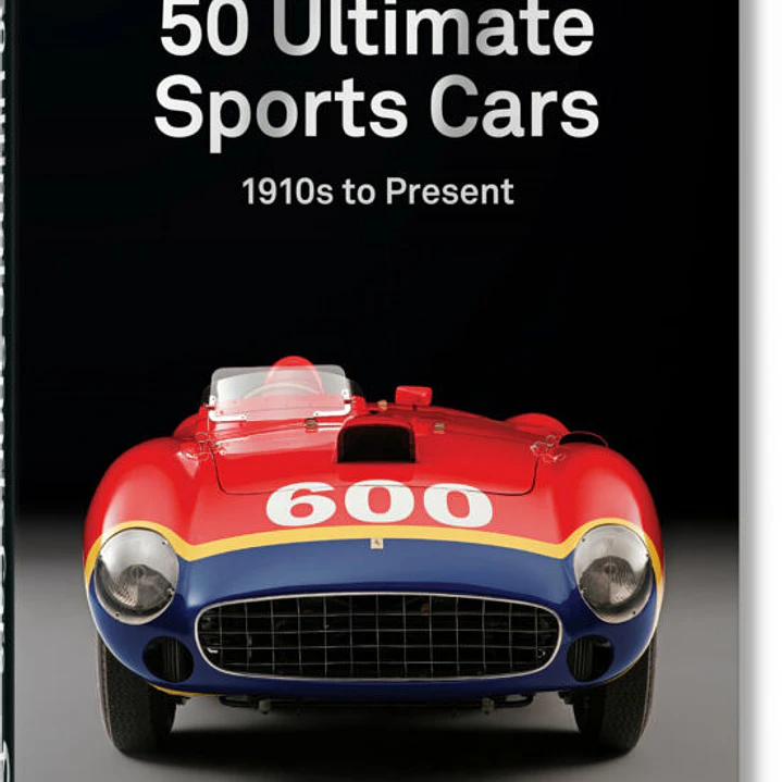 50 Ultimate Sports Cars. 40th Ed. (Edición En Inglés) 1
