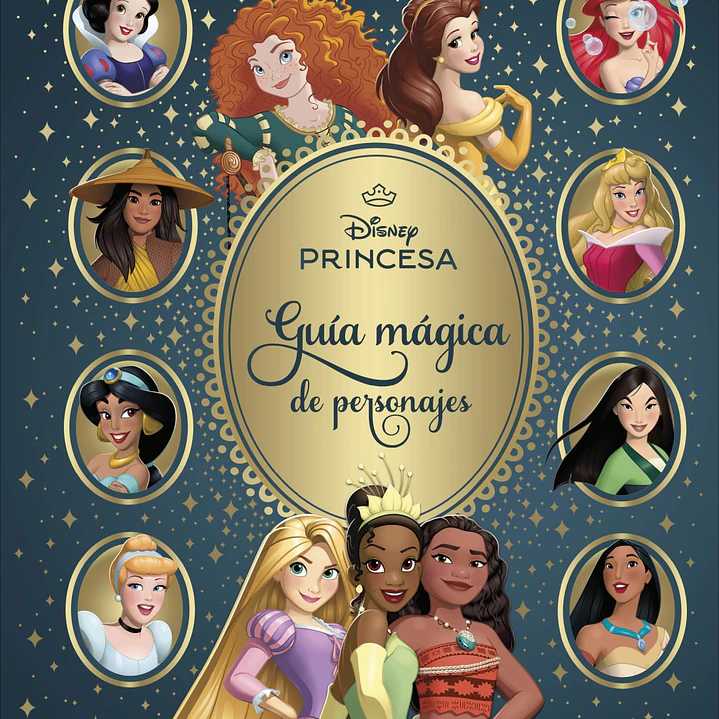 Disney Princesas - Guia Magica De Personajes 1