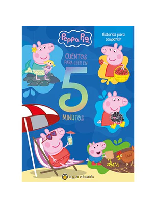 Peppa Pig - Cuentos Para Leer En 5 Minutos