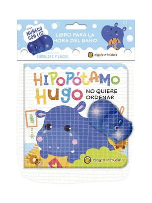 Hipopotamo Hugo No Quiere Ordenar - Burbujas Y Luces