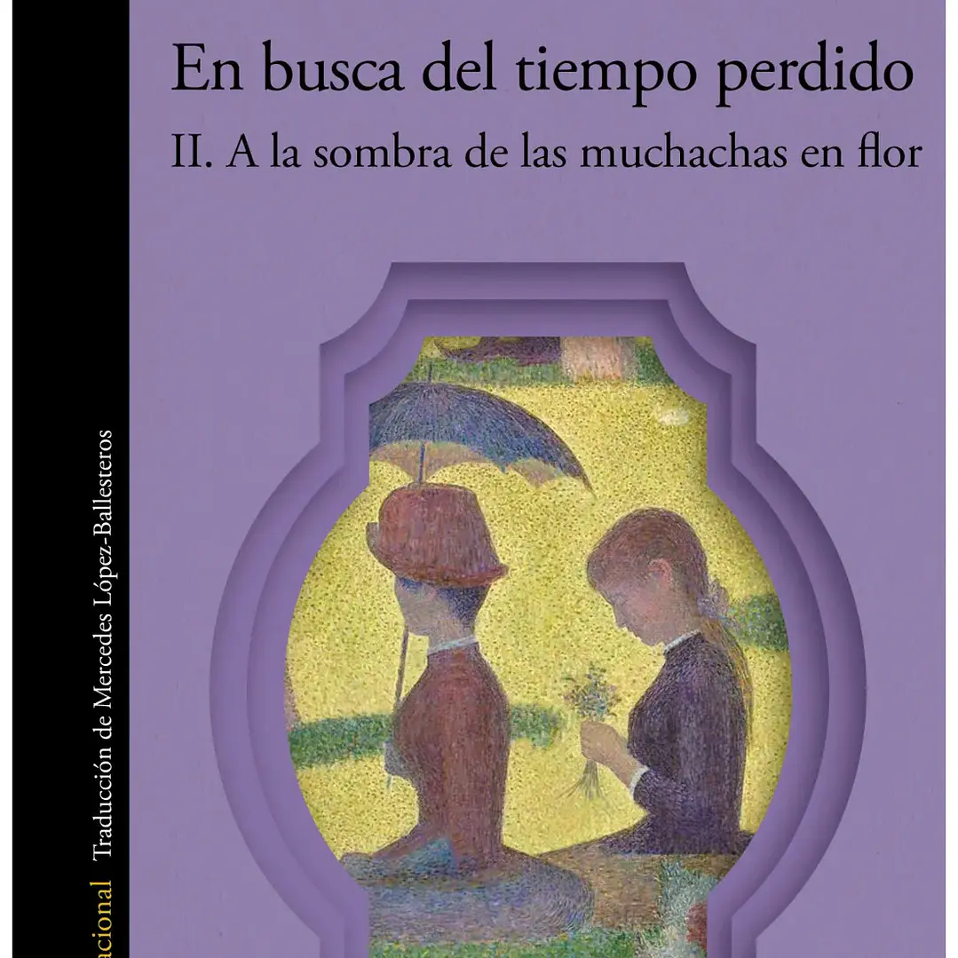 A La Sombra De Las Muchachas En Flor (En Busca Del Tiempo Perdido Ii) 1