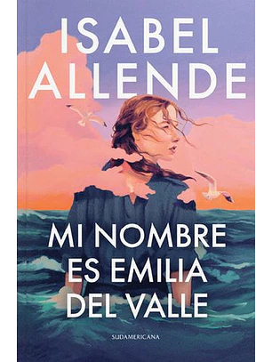Mi Nombre Es Emilia Del Valle