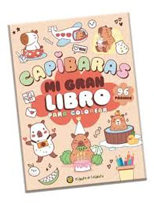 Mi Gran Libro Para Colorear Capibaras