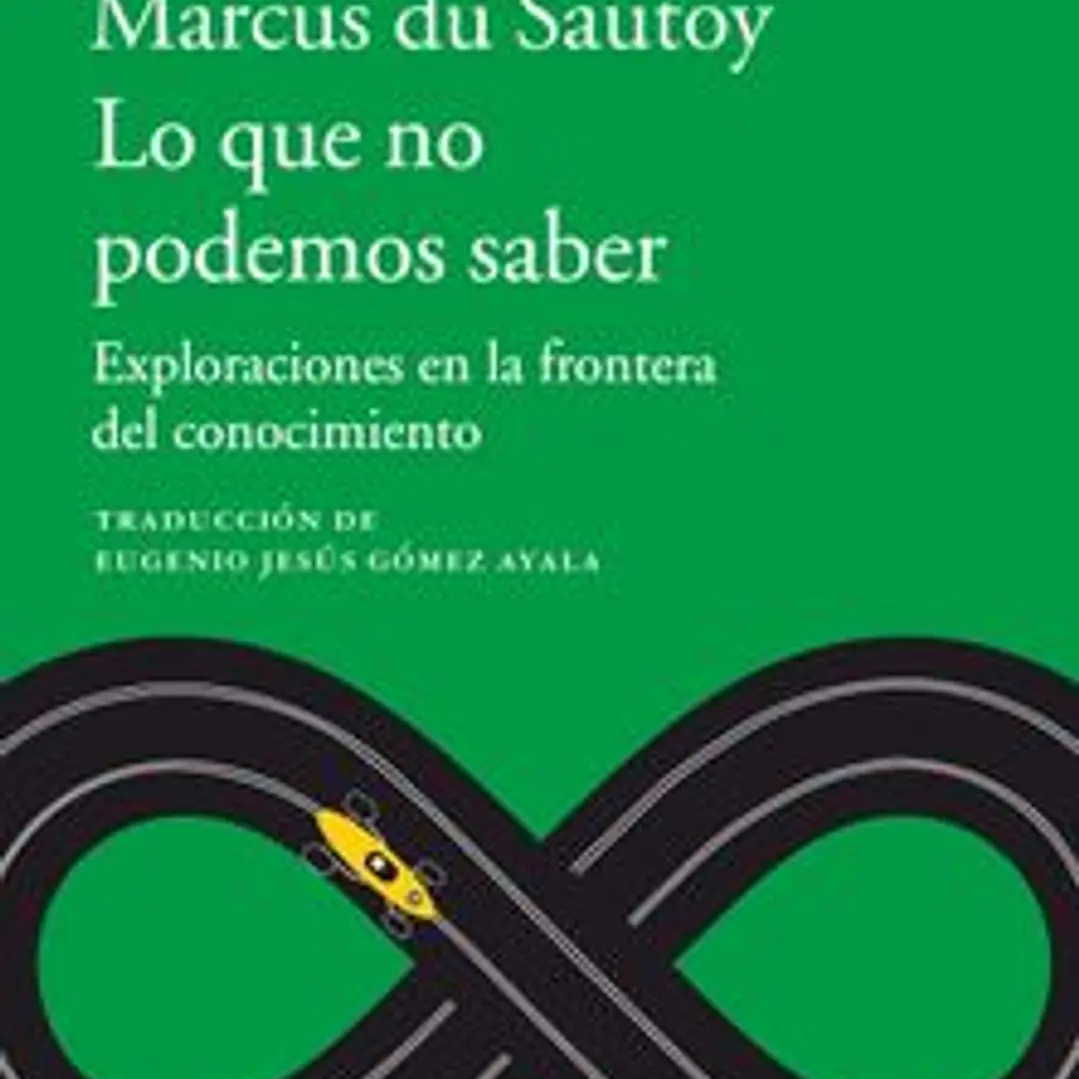 Lo Que No Podemos Saber 1