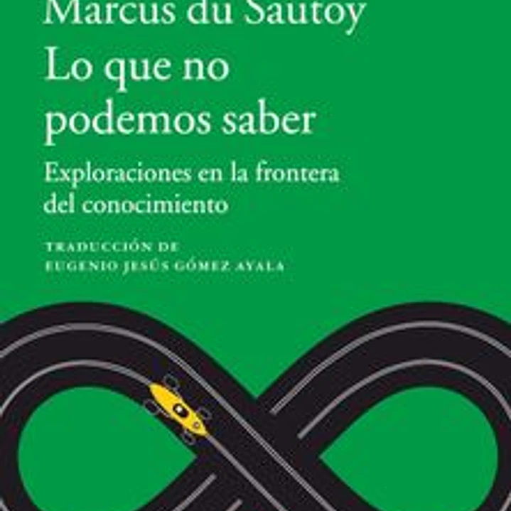 Lo Que No Podemos Saber 1
