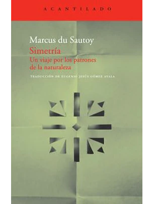 Simetria Un Viaje Por Los Patrones De La Naturaleza