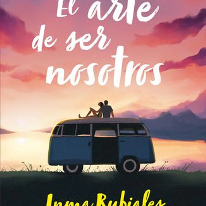 El Arte De Ser Nosotros  1