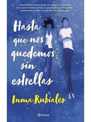 Hasta Que Nos Quedemos Sin Estrellas