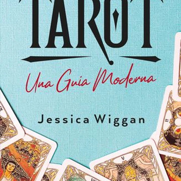 Como Leer El Tarot: Una Guia Moderna   1