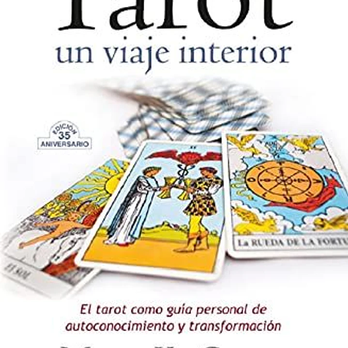 El Tarot Un Viaje Interior 1