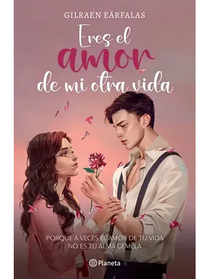 Eres El Amor De Mi Otra Vida  