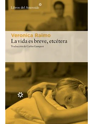 La Vida Es Breve Etcetera