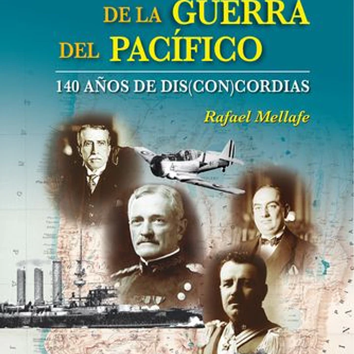 Ecos De La Guerra Del Pacífico 140 Años De Dis(con)cordias 1