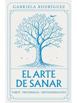 El Arte De Sanar