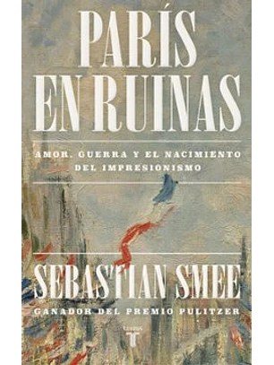 Paris En Ruinas
