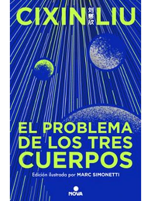 El Problema De Los Tres Cuerpos (Tapa Dura Ilustrada)