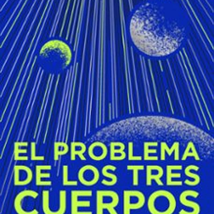 El Problema De Los Tres Cuerpos (Tapa Dura Ilustrada) 1