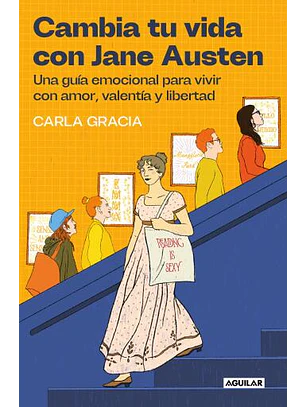 Cambia Tu Vida Con Jane Austen