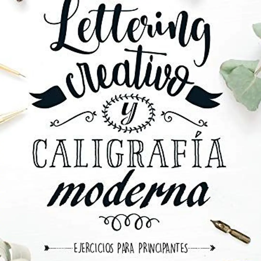 Lettering Creativo Y Caligrafía Moderna  1