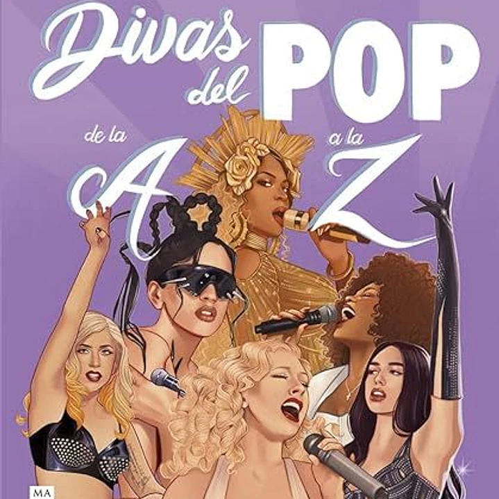 Divas Del Pop De La A A La Z 1