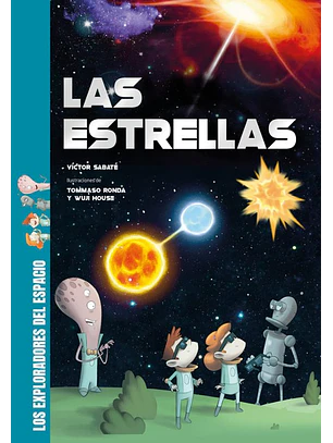 Exploradores Del Espacio Las Estrellas