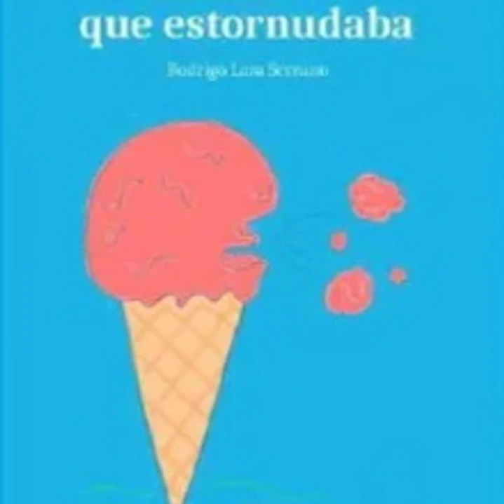 El Helado Que Estornudaba 1