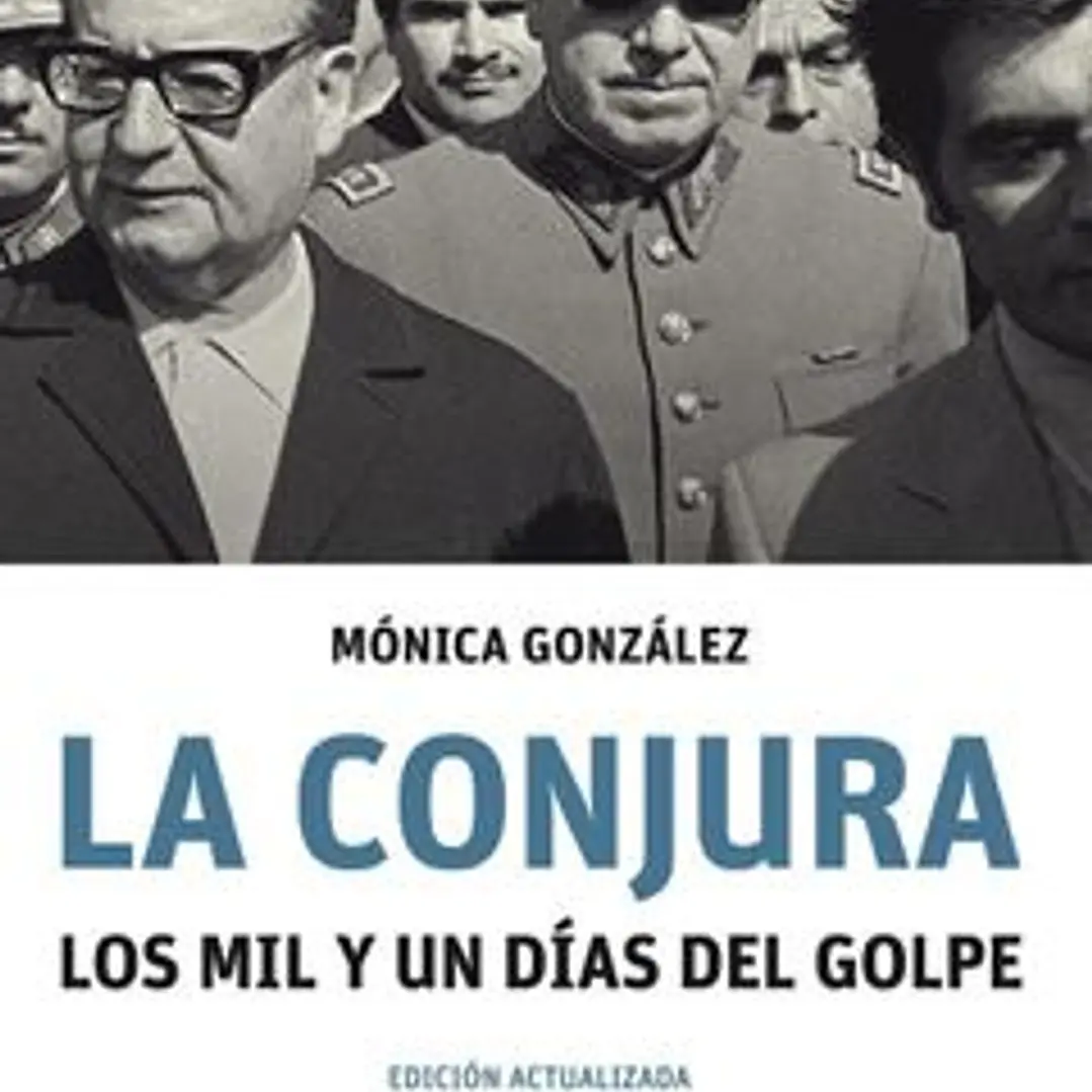La Conjura Los Mil Y Un Dias Del Golpe 1