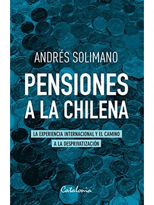 Pensiones A La Chilena