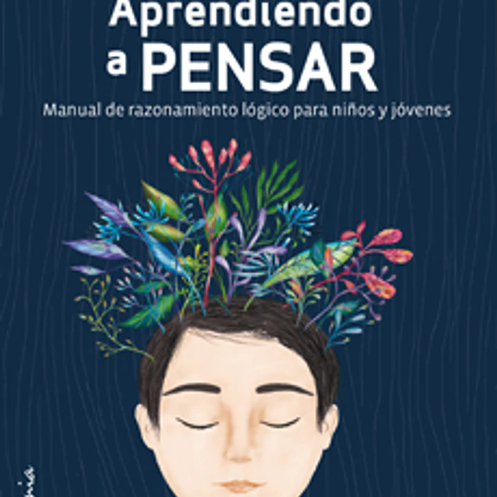 Aprendiendo A Pensar 1