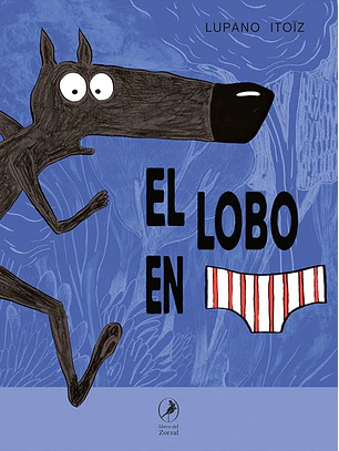 El Lobo En Calzoncillos 01