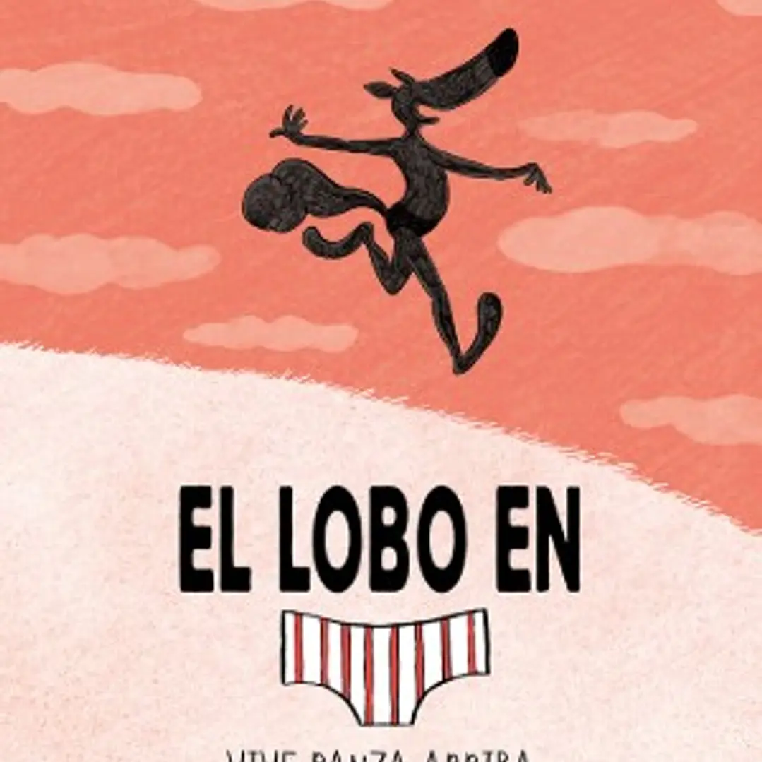 El Lobo En Calzoncillos 04: Vive Panza Arriba 1