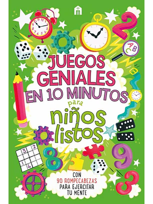 Juegos Geniales En 10 Minutos Para Niños Listos
