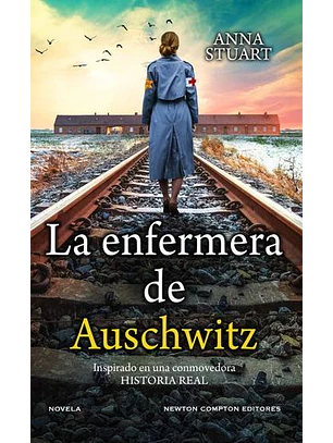 La Enfermera De Auschwitz
