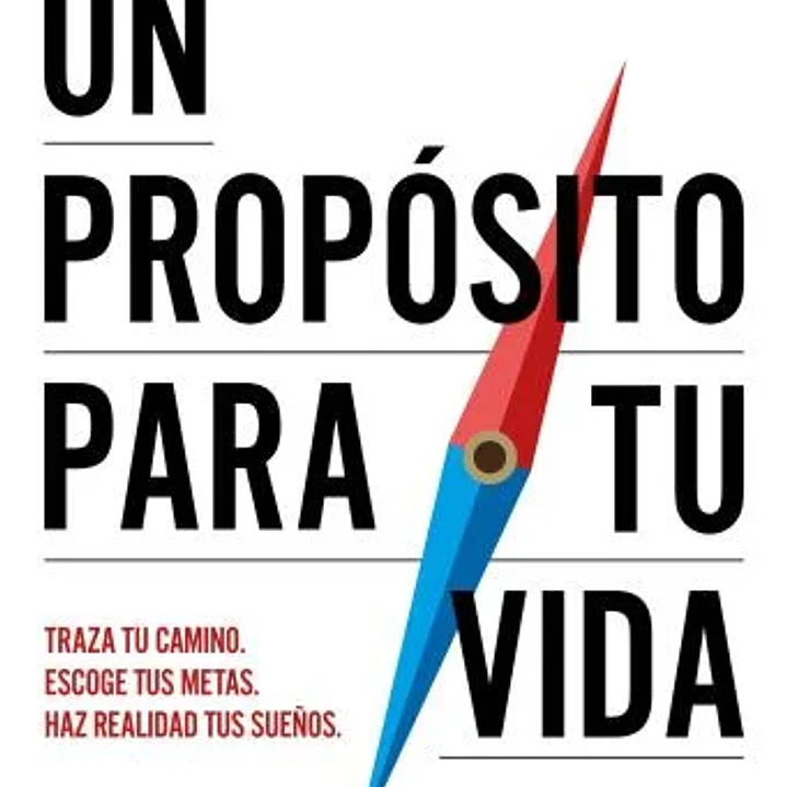 Un Proposito Para Tu Vida 1