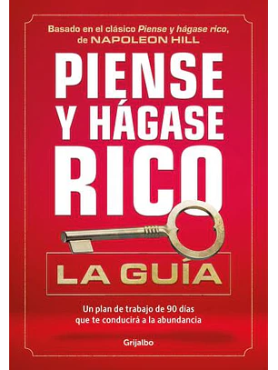 Piense Y Hagase Rico - La Guia