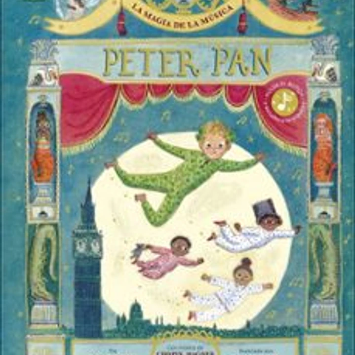 La Magia De La Musica: Peter Pan 1