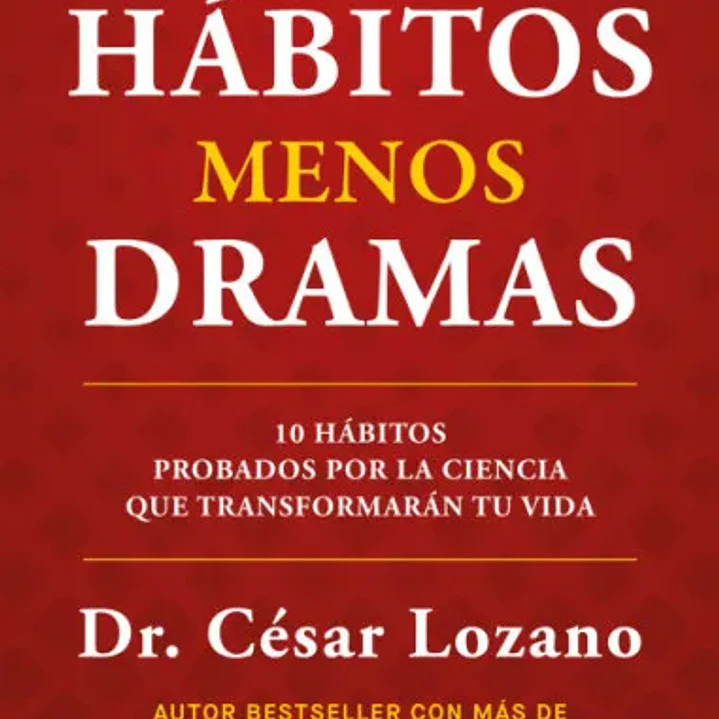 Mas Habitos Menos Dramas 1