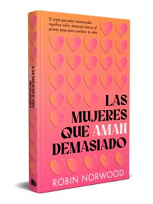 Las Mujeres Que Aman Demasiado (Td)