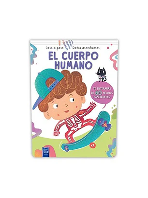 Paso A Paso Datos Asombrosos - El Cuerpo Humano
