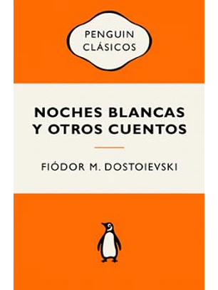 Noches Blancas Y Otros Cuentos