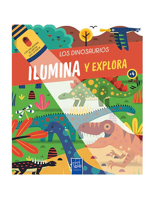 Ilumina Y Explora - Los Dinosaurios 