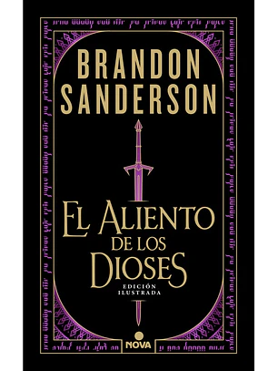 El Aliento De Los Dioses (Edicion Ilustrada)