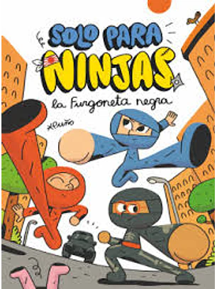 Solo Para Ninjas 1 - La Furgoneta Negra