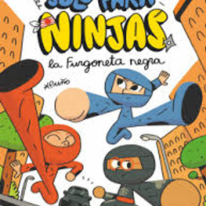 Solo Para Ninjas 1 - La Furgoneta Negra 1