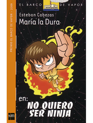 Maria La Dura En No Quiere Ser Ninja