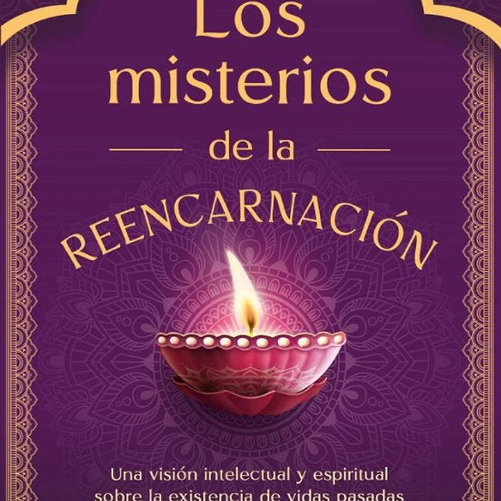 Los Misterios De La Reencarnacion 1
